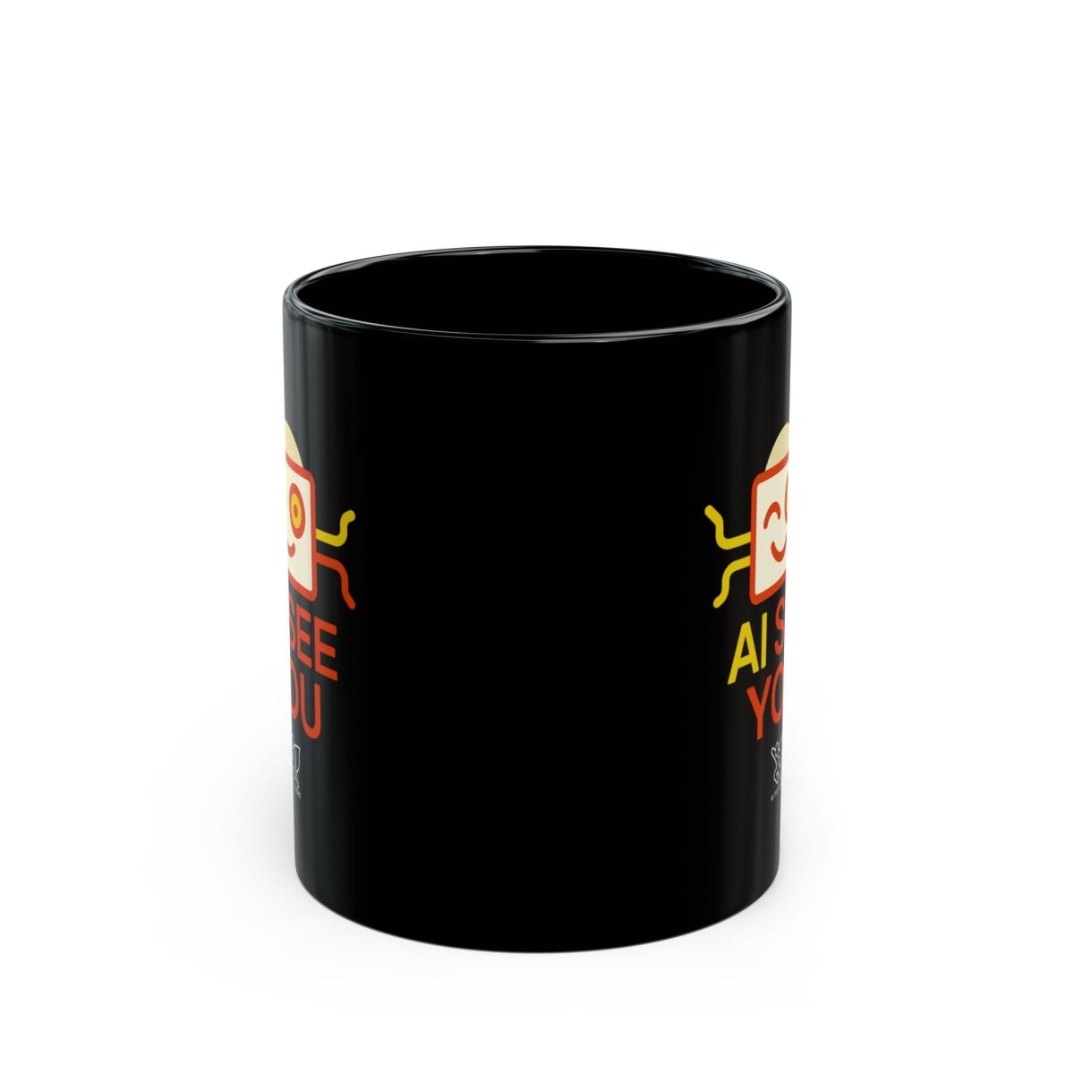 "AI See You" Coffee Mug - Fun Black Mug for Tech Lovers, Great for Gifts, Home Office, Birthdays, Holiday Giveaway - AI Tee Hero