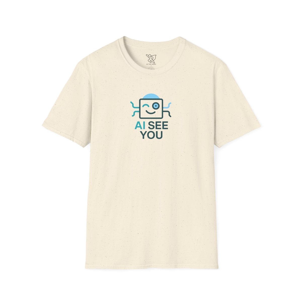 "AI See You" CW2 Digital Era Unisex Statement T-Shirt - Witty AI - Inspired Trendy Apparel for Coders and Tech People - AI Tee Hero