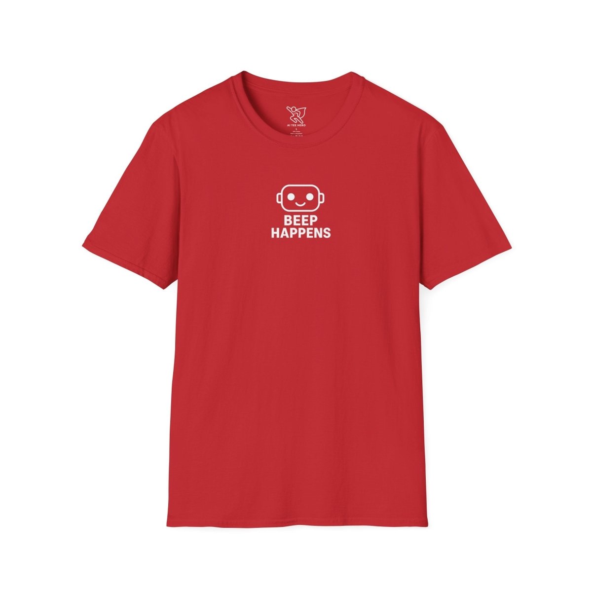 "Beep Happens" CW1 - White Unisex Softstyle T-Shirt, Comfy Casual Tee, Everyday Wear, Gift for Him/Her, Birthday Shirt, Relaxed Fit Top - AI Tee Hero