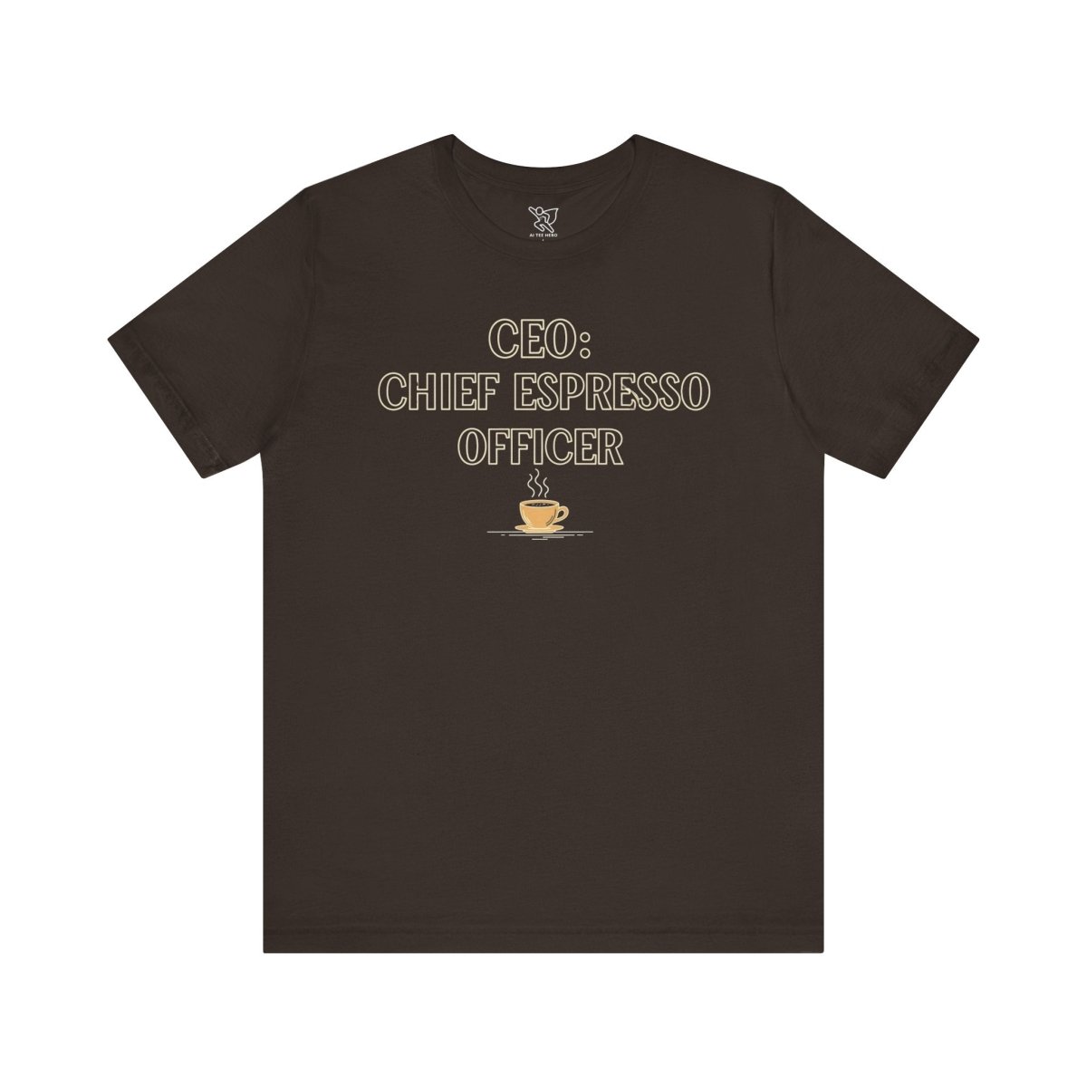 "CEO: Chief Espresso Officer" CW - 1 Unisex Jersey T-Shirt for Baristas, Funny Coffee Shirt for Gifts, Perfect for Birthdays, Coffee Shop Outfits - AI Tee Hero