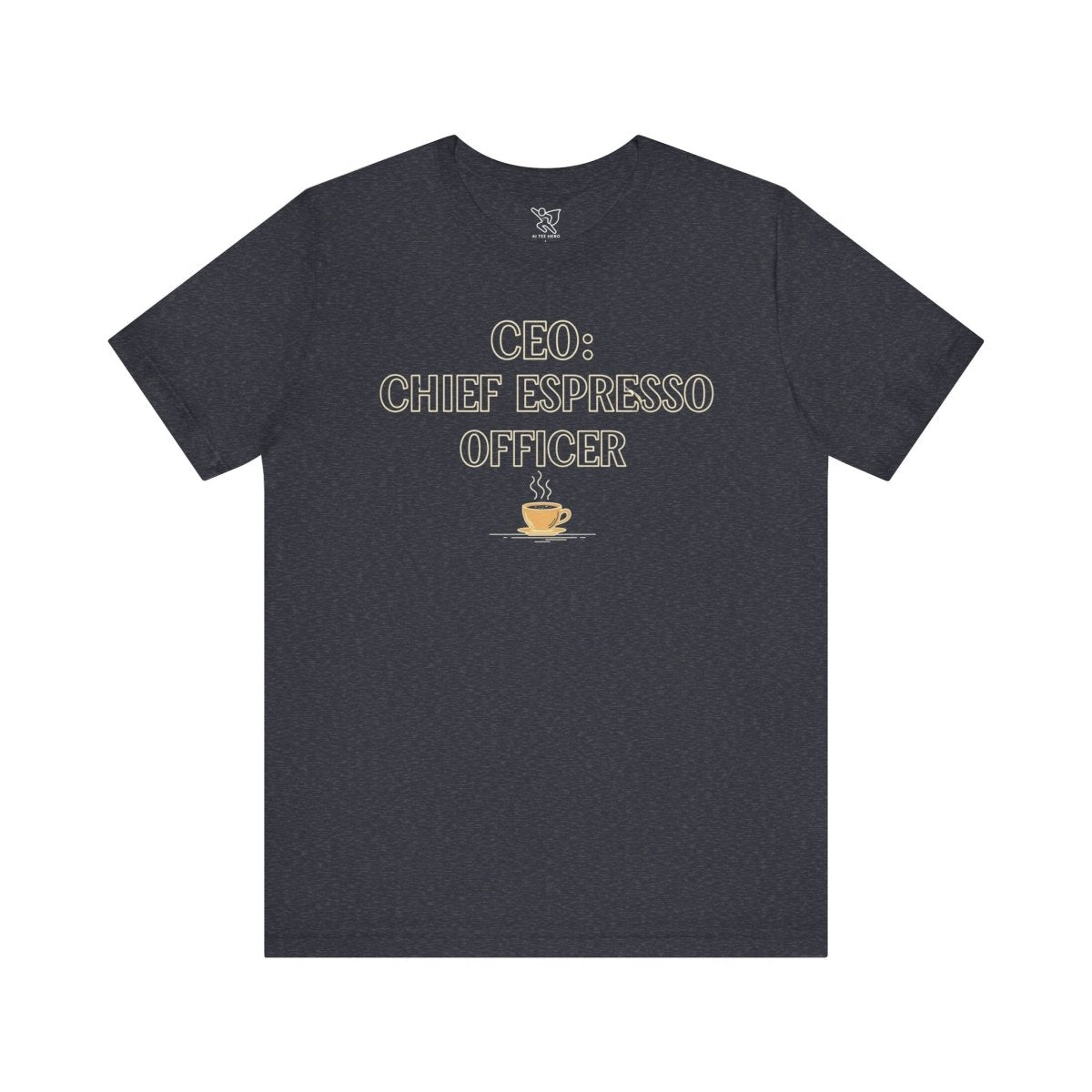 "CEO: Chief Espresso Officer" CW - 1 Unisex Jersey T-Shirt for Baristas, Funny Coffee Shirt for Gifts, Perfect for Birthdays, Coffee Shop Outfits - AI Tee Hero