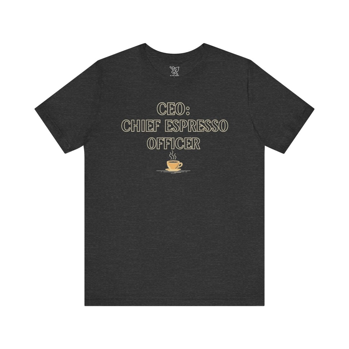 "CEO: Chief Espresso Officer" CW - 1 Unisex Jersey T-Shirt for Baristas, Funny Coffee Shirt for Gifts, Perfect for Birthdays, Coffee Shop Outfits - AI Tee Hero