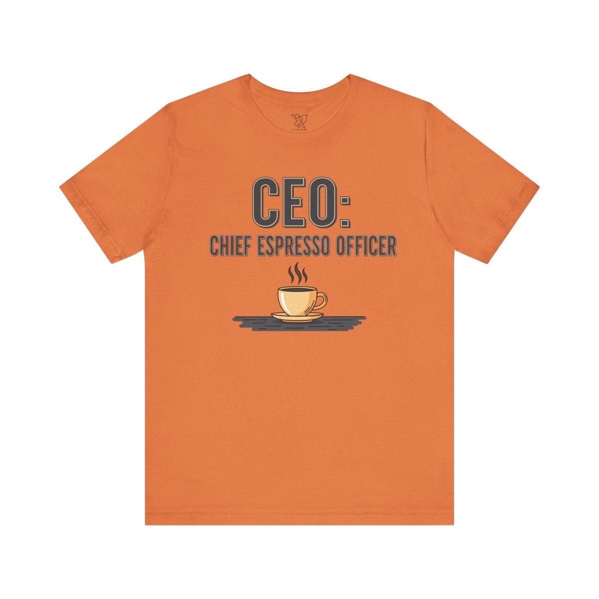 "CEO: Chief Espresso Officer" CW - 2 Unisex Jersey T-Shirt for Baristas, Funny Coffee Shirt for Gifts, Perfect for Birthdays, Coffee Shop Outfits - AI Tee Hero