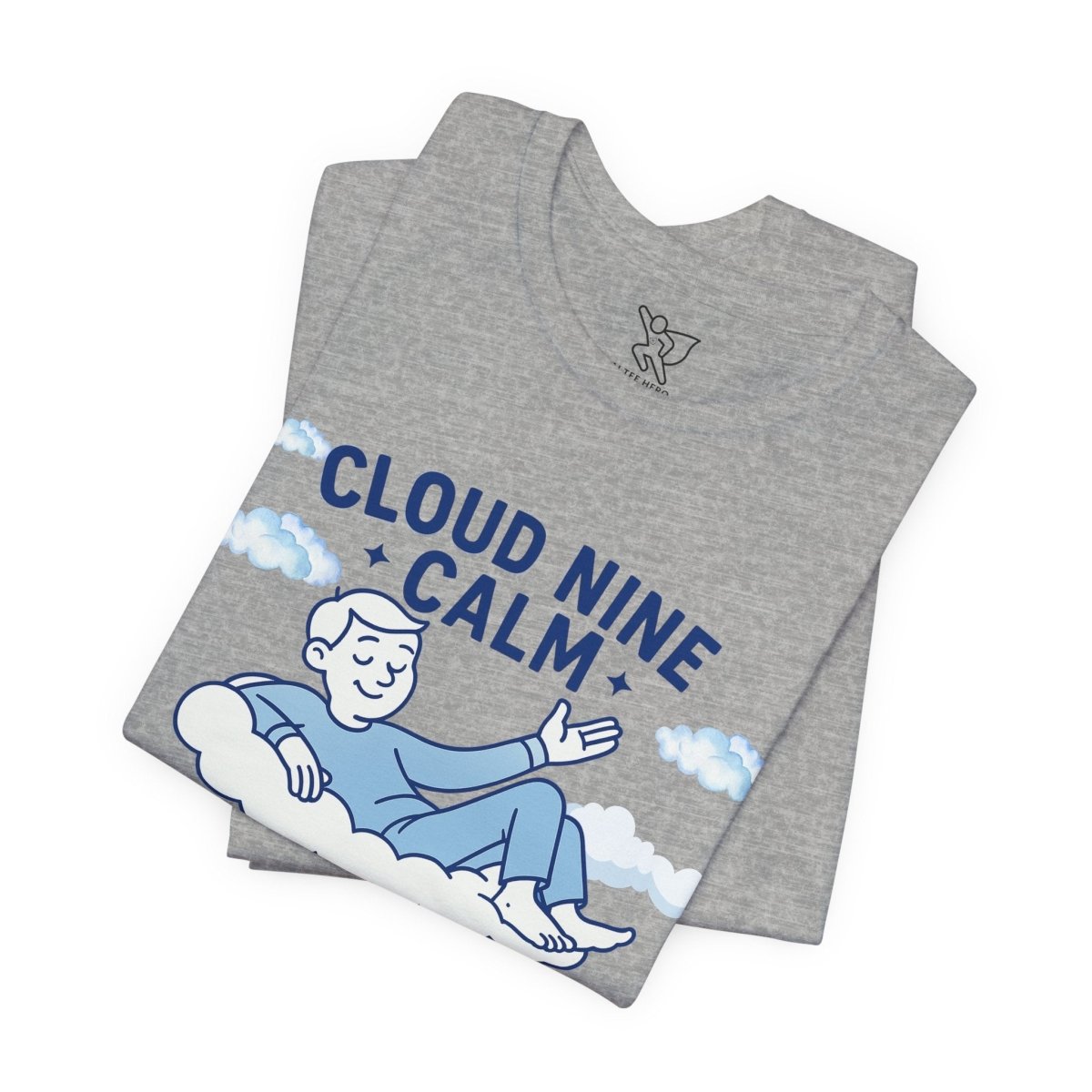 "Cloud Nine Calm" Relaxed Unisex Jersey Short Sleeve T-Shirt, Gift for Mindfulness, Cozy Fashion, Casual Wear, Relaxation Outfit - CW1 MINDSet Collection - AI Tee Hero