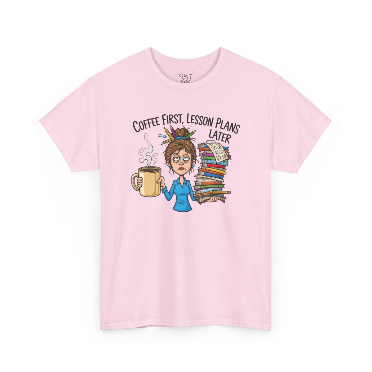 "Coffee First, Lesson Plans Later." CW 2 - Unisex Tee, Funny Teacher Shirt, Lesson Plans Later Tee, Gift for Educators, School Humor Apparel - AI Tee Hero