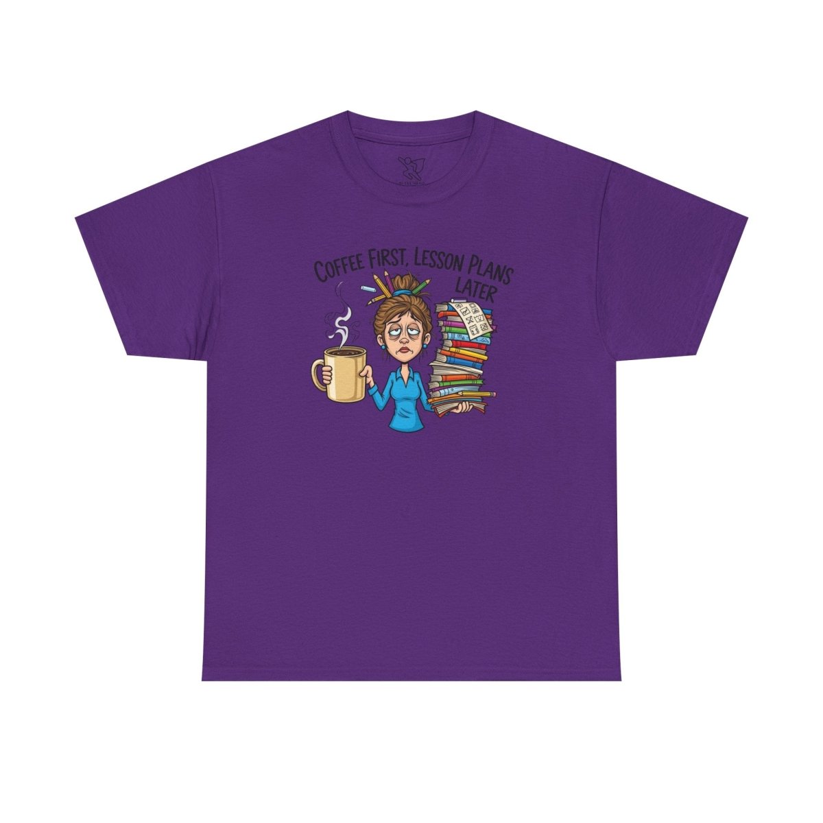 "Coffee First, Lesson Plans Later." CW 2 - Unisex Tee, Funny Teacher Shirt, Lesson Plans Later Tee, Gift for Educators, School Humor Apparel - AI Tee Hero