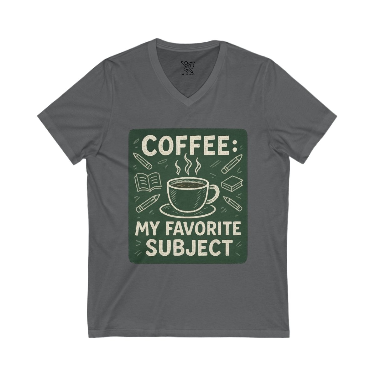 "Coffee: My Favorite Subject" Lover V - Neck Tee, Funny Coffee Shirt, Gift for Teachers, Coffee Themed Apparel, Relaxed Fit T-Shirt - AI Tee Hero