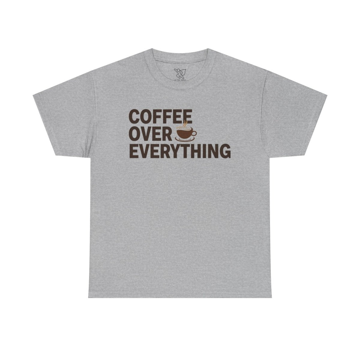"Coffee Over Everything" Coffee Lovers Unisex Heavy Cotton Tee, Perfect Gift for Baristas, Coffee Enthusiasts, Casual Wear, Birthday Gift, Coffee Addict Tee - AI Tee Hero