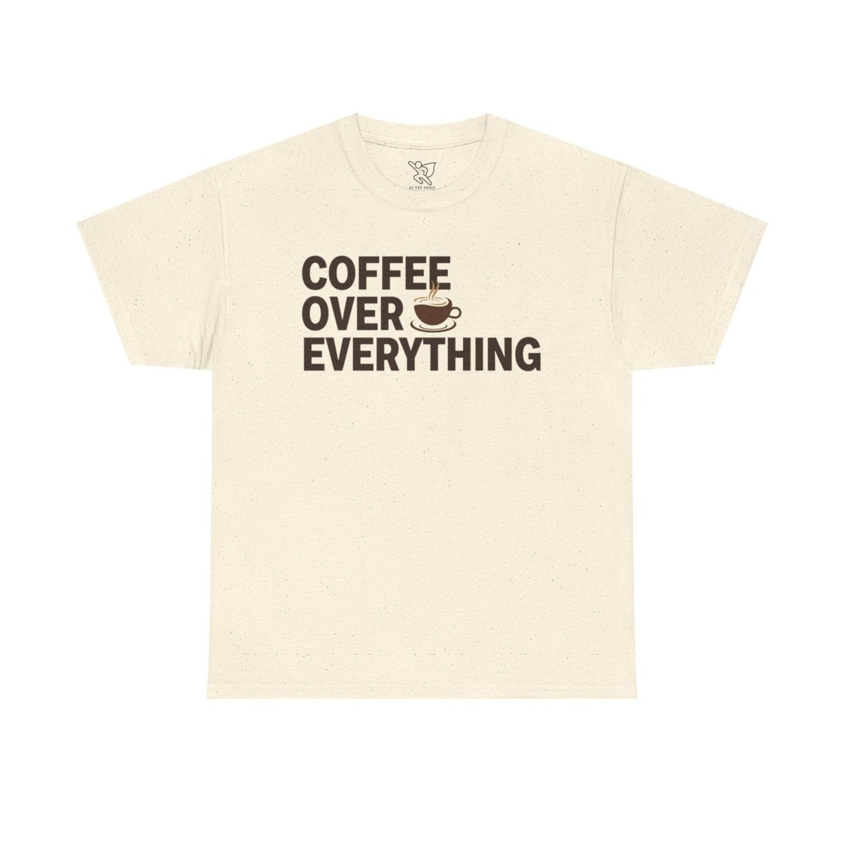 "Coffee Over Everything" Coffee Lovers Unisex Heavy Cotton Tee, Perfect Gift for Baristas, Coffee Enthusiasts, Casual Wear, Birthday Gift, Coffee Addict Tee - AI Tee Hero
