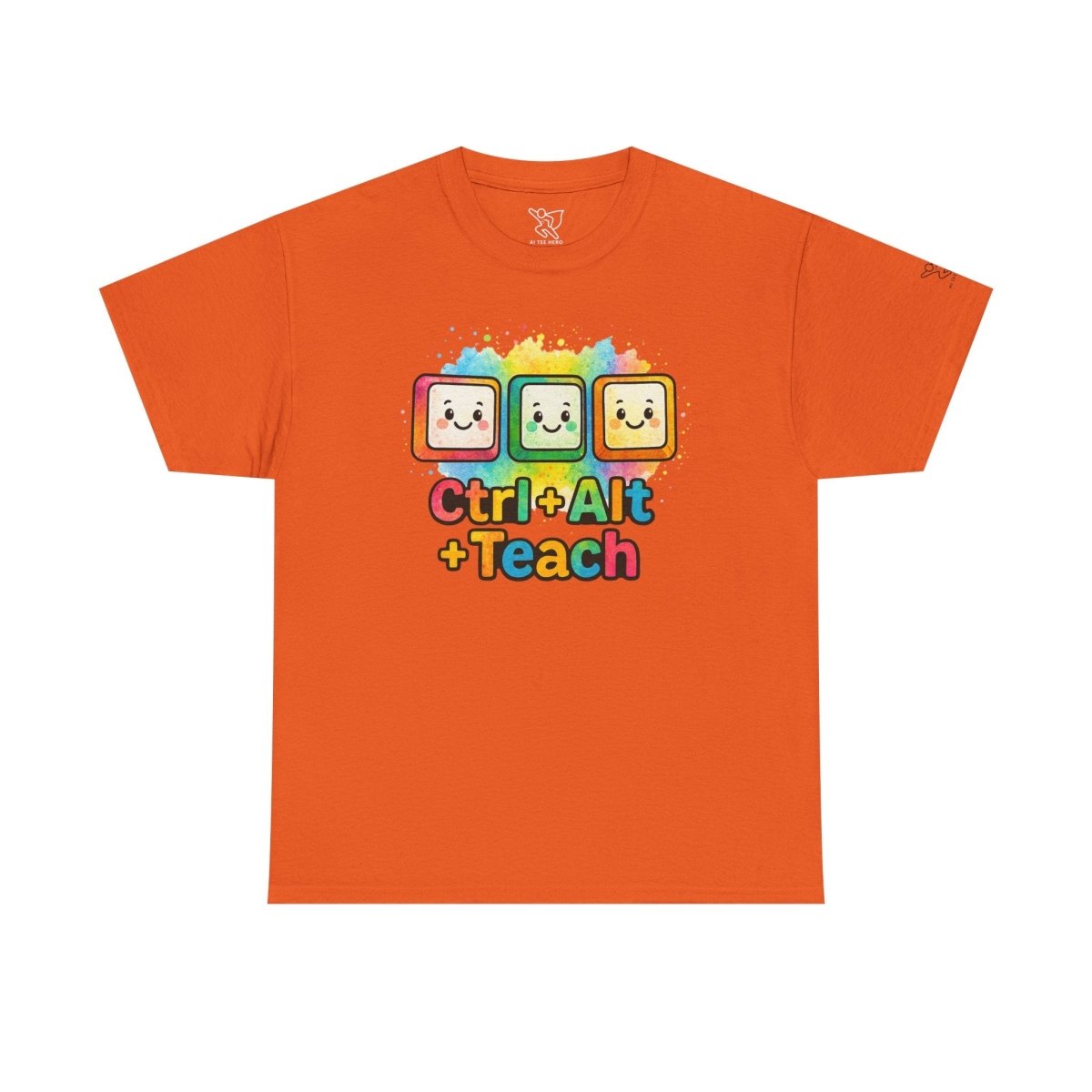 "CTRL.Alt.Teach" Colorful Teacher Tee Gift for Educators, Funny Teaching Shirt, Back to School Apparel, Classroom Humor Top - AI Tee Hero