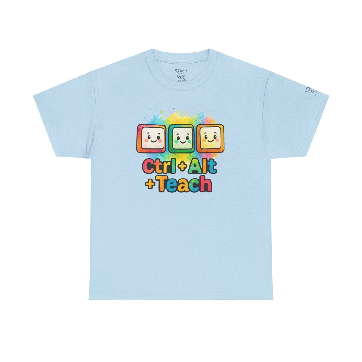 "CTRL.Alt.Teach" Colorful Teacher Tee Gift for Educators, Funny Teaching Shirt, Back to School Apparel, Classroom Humor Top - AI Tee Hero