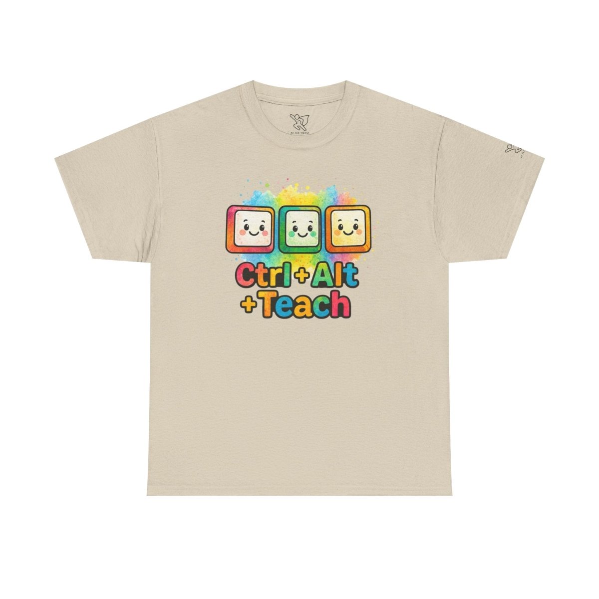"CTRL.Alt.Teach" Colorful Teacher Tee Gift for Educators, Funny Teaching Shirt, Back to School Apparel, Classroom Humor Top - AI Tee Hero