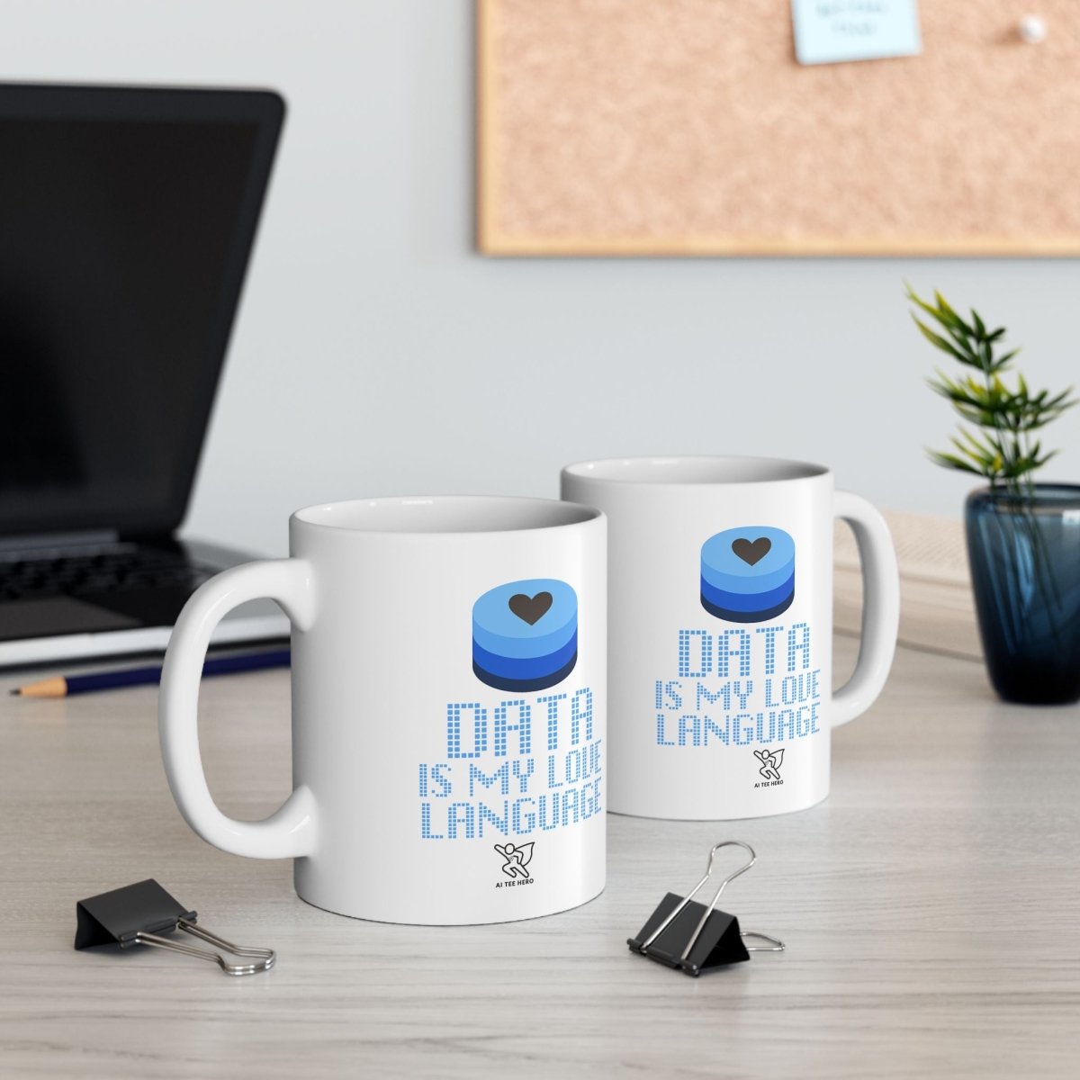 "Data is My Love Language" Ceramic Coffee Mug - Inspirational Quote for Daily Motivation, Gift for Friends, Blue Design for Home or Office - AI Tee Hero