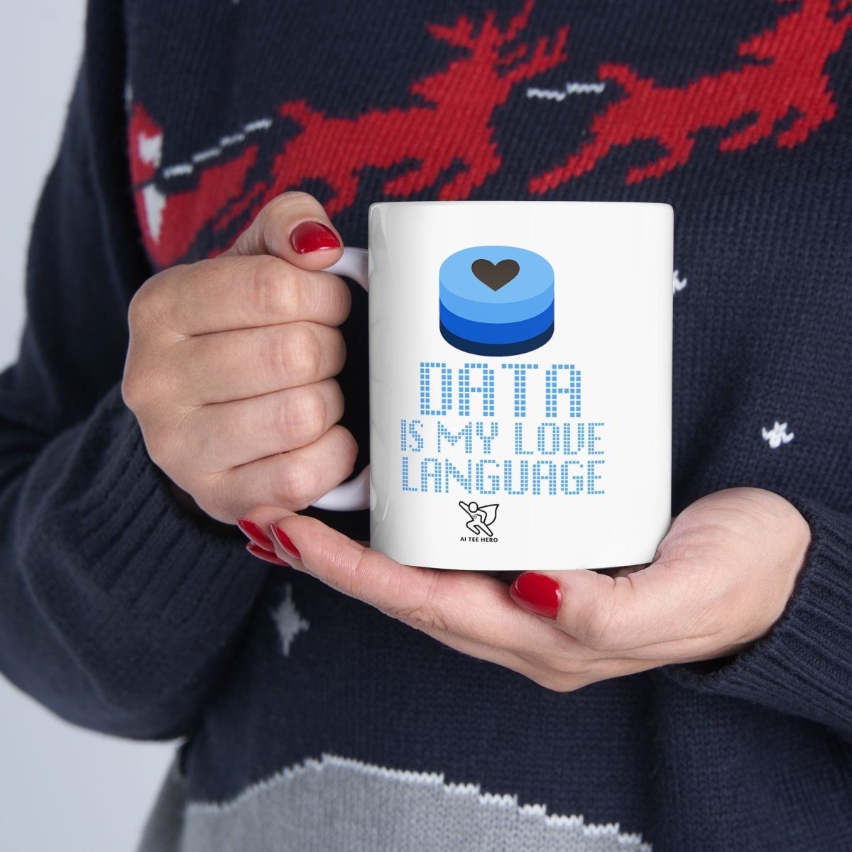 "Data is My Love Language" Ceramic Coffee Mug - Inspirational Quote for Daily Motivation, Gift for Friends, Blue Design for Home or Office - AI Tee Hero