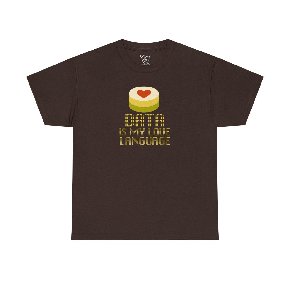 "Data is My Love Language" CW - 1 Casual Unisex Cotton T-Shirt, Tech Enthusiast Gift, Cute Data Lover Apparel, Geeky Gift for Him Her - AI Tee Hero