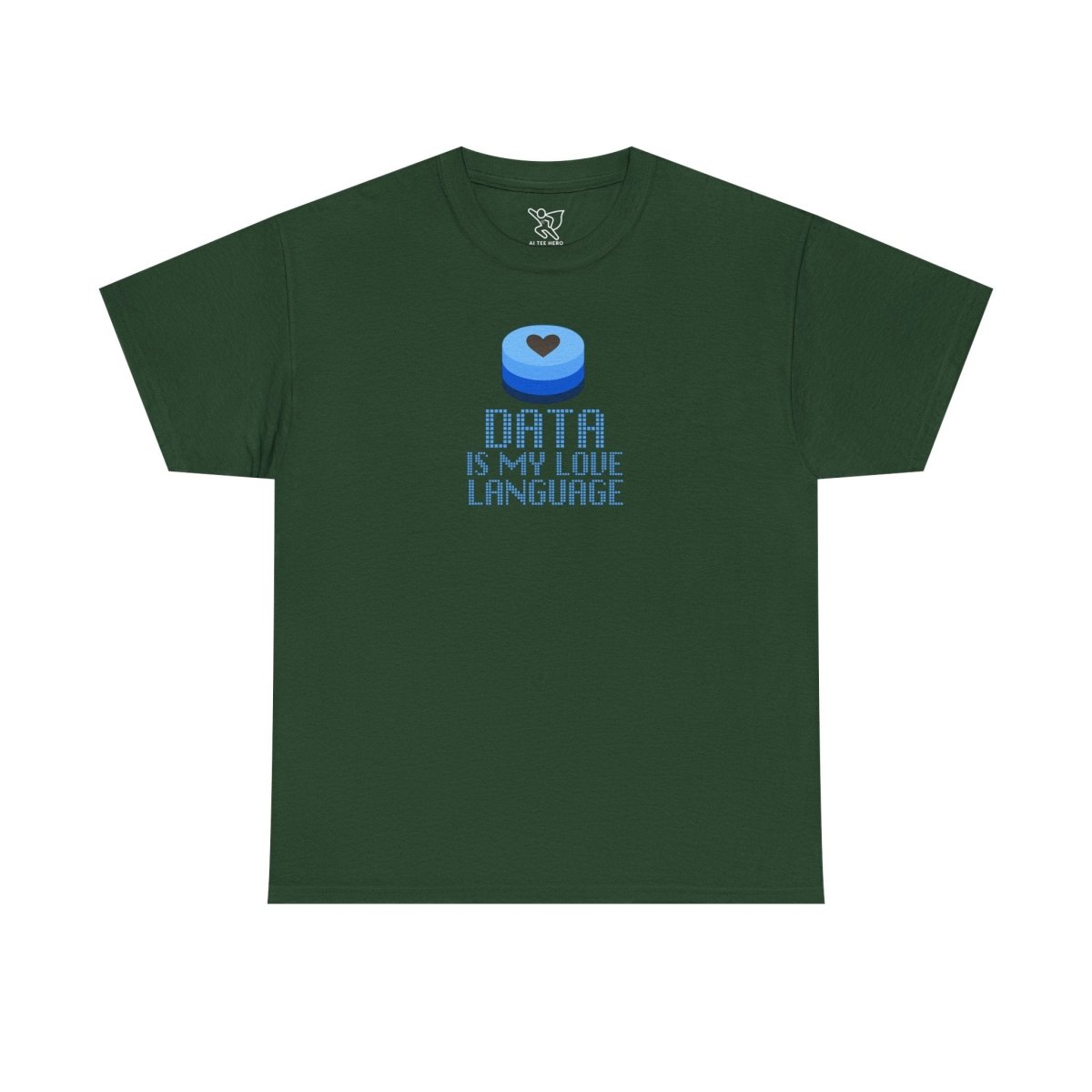 "Data is My Love Language" CW - 2 Casual Unisex Cotton T-Shirt, Tech Enthusiast Gift, Cute Data Lover Apparel, Geeky Gift for Him Her - AI Tee Hero