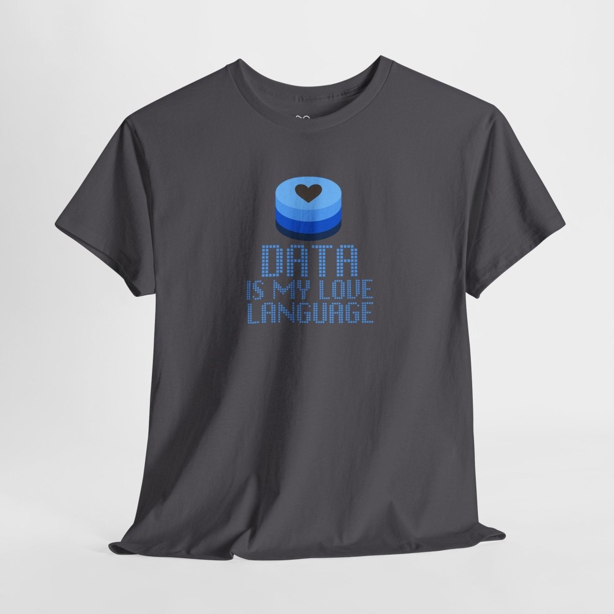 "Data is My Love Language" CW - 2 Casual Unisex Cotton T-Shirt, Tech Enthusiast Gift, Cute Data Lover Apparel, Geeky Gift for Him Her - AI Tee Hero