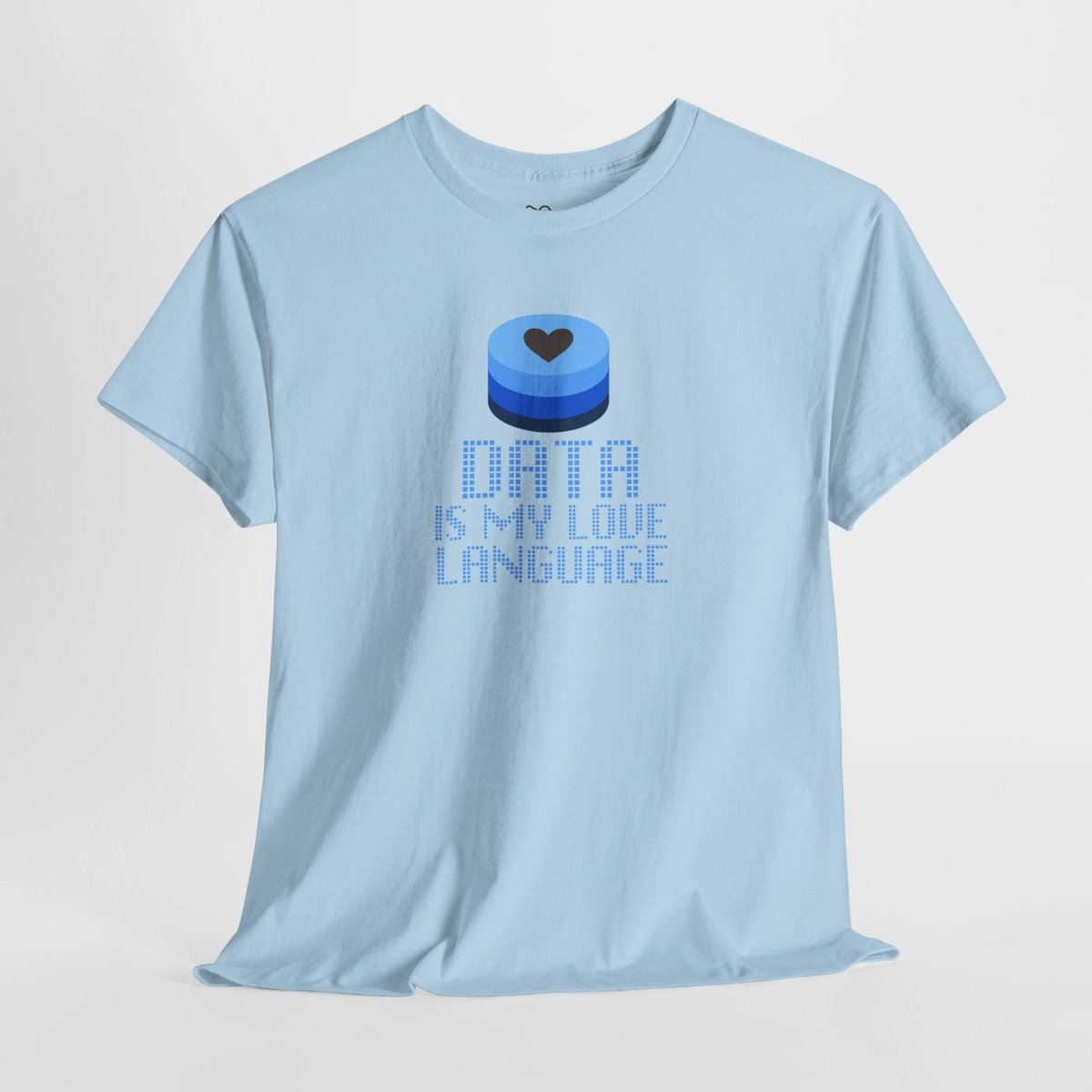 "Data is My Love Language" CW - 2 Casual Unisex Cotton T-Shirt, Tech Enthusiast Gift, Cute Data Lover Apparel, Geeky Gift for Him Her - AI Tee Hero