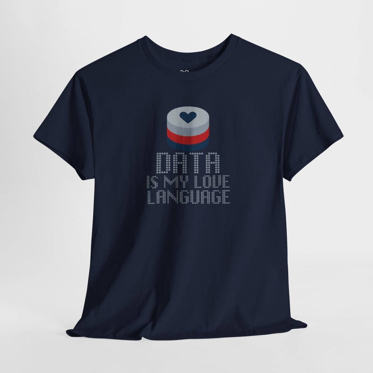 "Data is My Love Language" CW - 3 Casual Unisex Cotton T-Shirt, Tech Enthusiast Gift, Cute Data Lover Apparel, Geeky Gift for Him Her - AI Tee Hero
