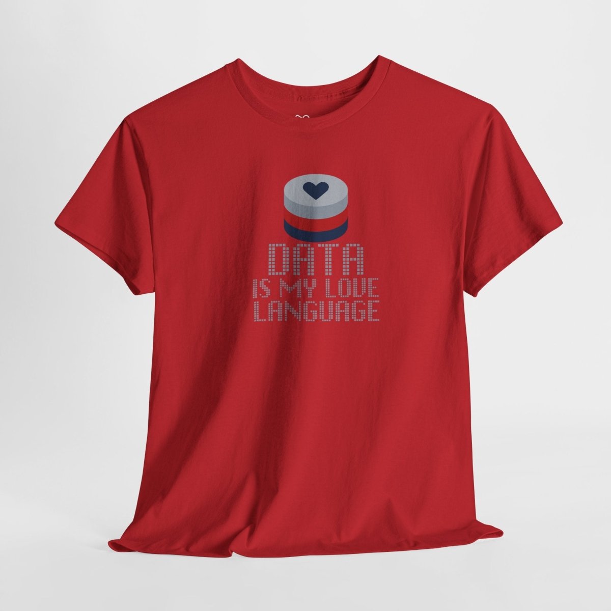 "Data is My Love Language" CW - 3 Casual Unisex Cotton T-Shirt, Tech Enthusiast Gift, Cute Data Lover Apparel, Geeky Gift for Him Her - AI Tee Hero