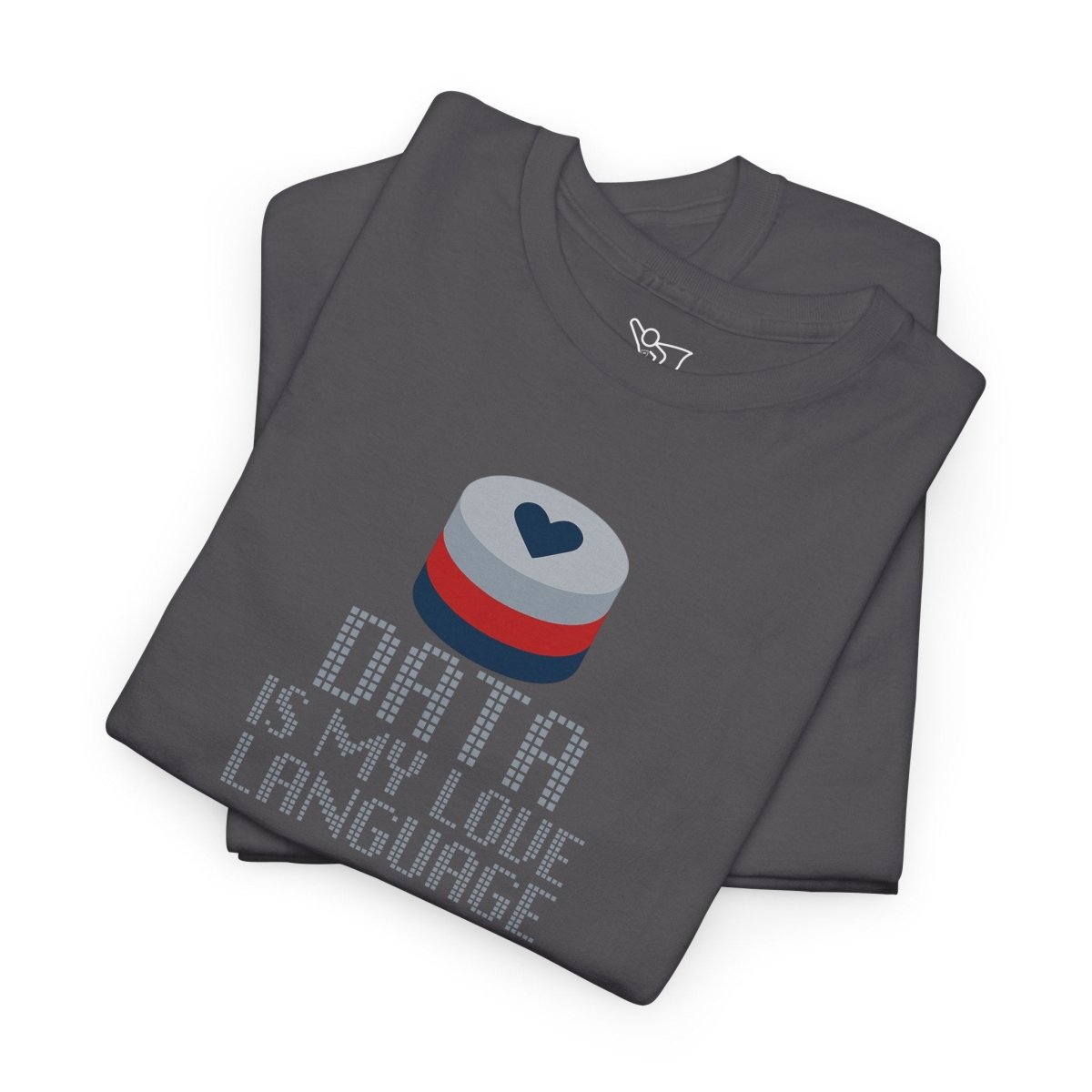 "Data is My Love Language" CW - 3 Casual Unisex Cotton T-Shirt, Tech Enthusiast Gift, Cute Data Lover Apparel, Geeky Gift for Him Her - AI Tee Hero