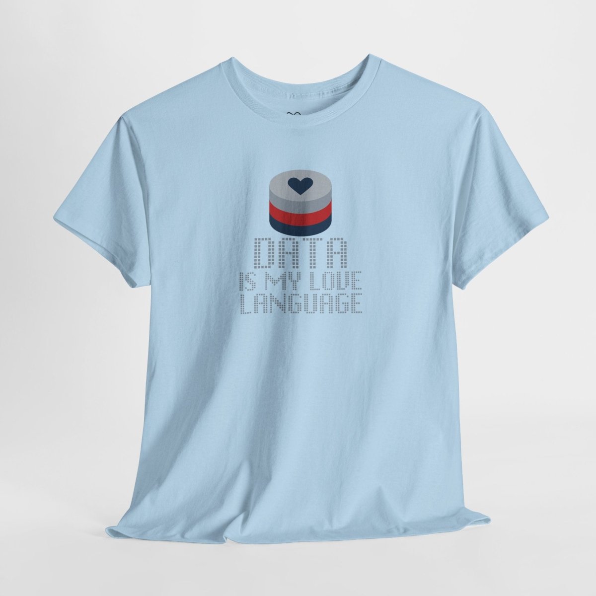 "Data is My Love Language" CW - 3 Casual Unisex Cotton T-Shirt, Tech Enthusiast Gift, Cute Data Lover Apparel, Geeky Gift for Him Her - AI Tee Hero