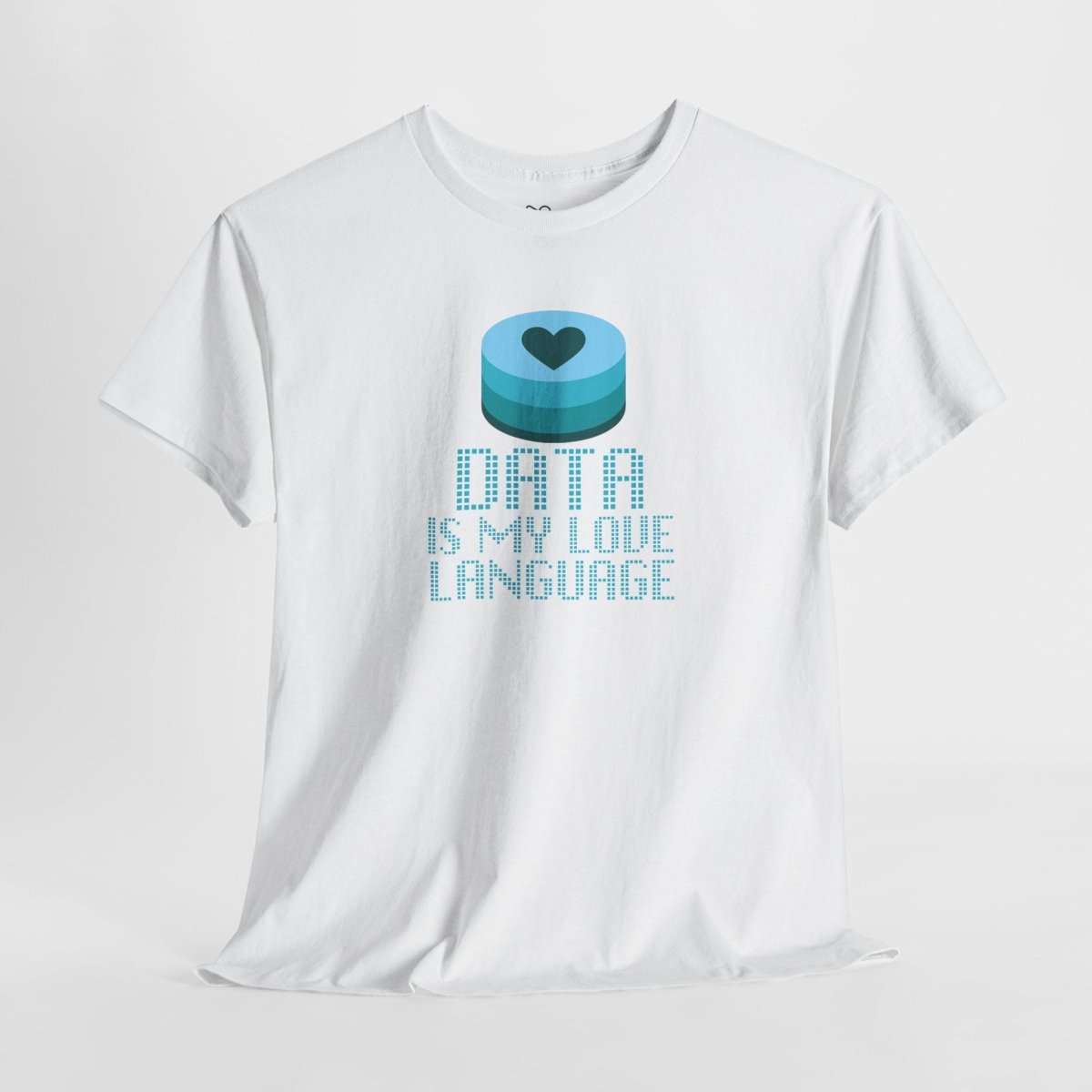 "Data is My Love Language" CW - 4 Casual Unisex Cotton T-Shirt, Tech Enthusiast Gift, Cute Data Lover Apparel, Geeky Gift for Him Her - AI Tee Hero
