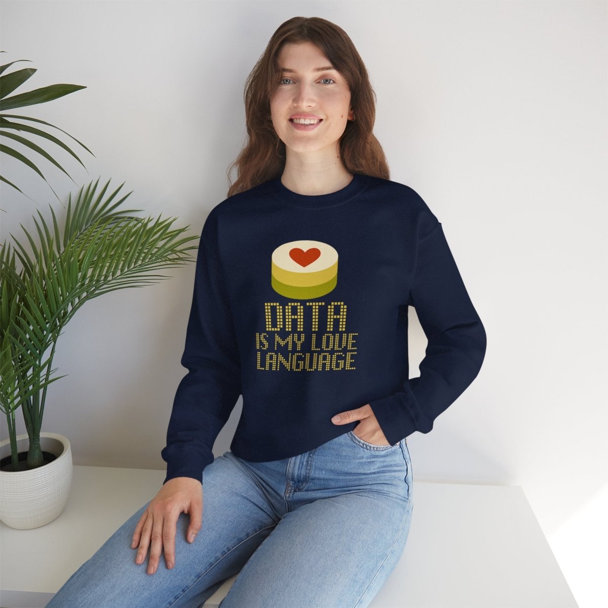 "Data is My Love Language" Sweatshirt - Unisex Crewneck for Tech Lovers, Casual Wear, Gift for Data Enthusiasts, Funny Programming Apparel - AI Tee Hero