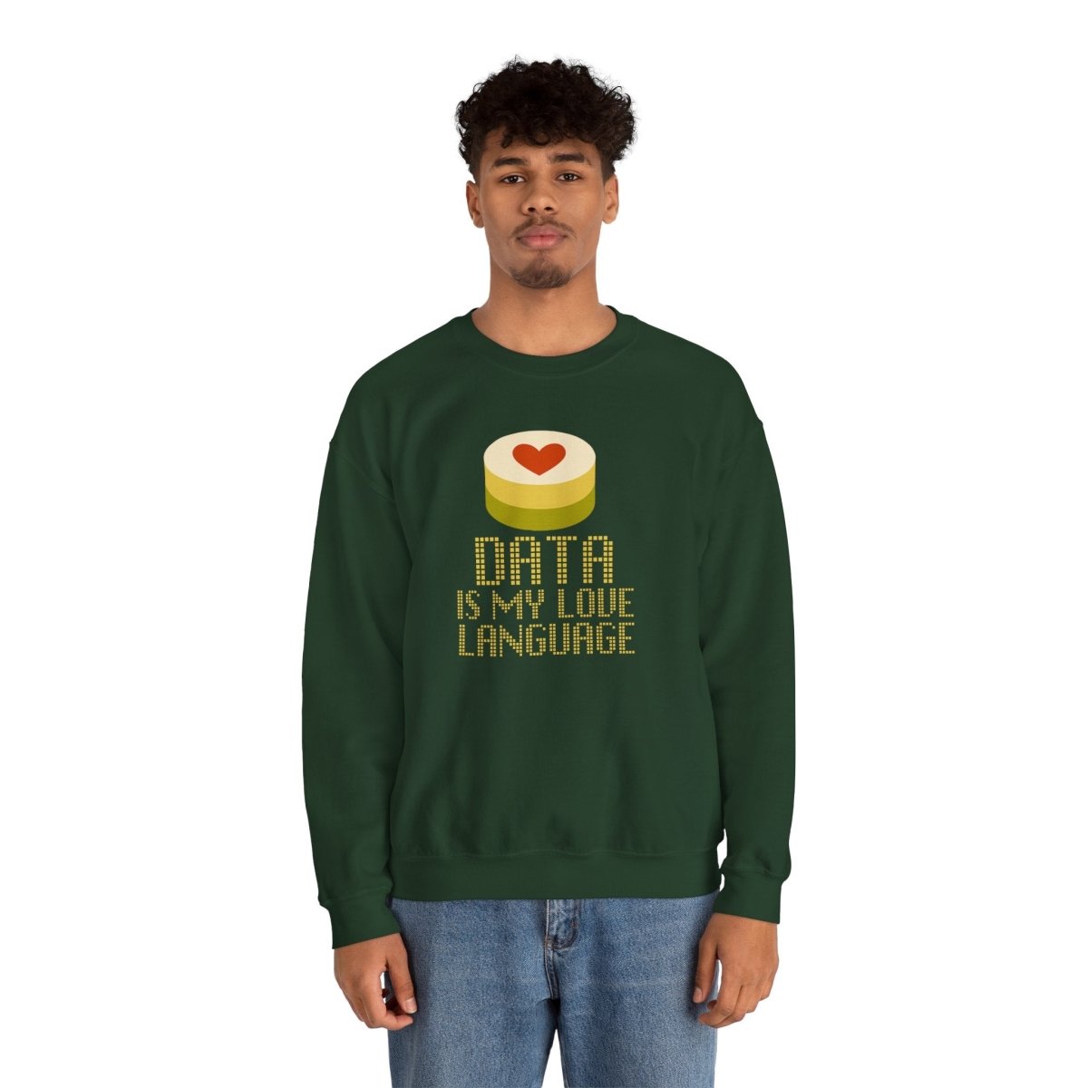 "Data is My Love Language" Sweatshirt - Unisex Crewneck for Tech Lovers, Casual Wear, Gift for Data Enthusiasts, Funny Programming Apparel - AI Tee Hero