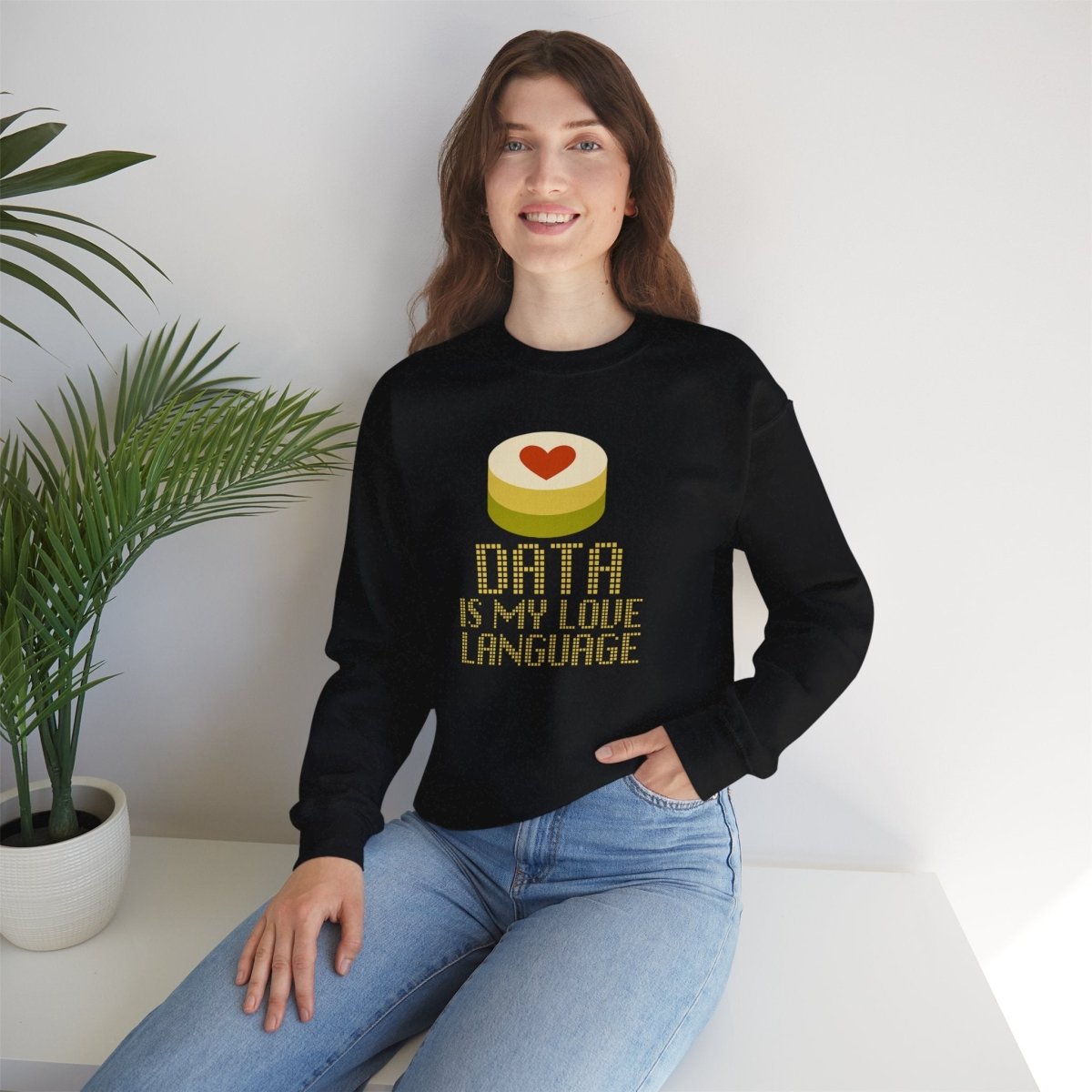 "Data is My Love Language" Sweatshirt - Unisex Crewneck for Tech Lovers, Casual Wear, Gift for Data Enthusiasts, Funny Programming Apparel - AI Tee Hero