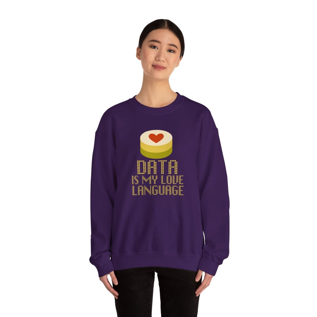 "Data is My Love Language" Sweatshirt - Unisex Crewneck for Tech Lovers, Casual Wear, Gift for Data Enthusiasts, Funny Programming Apparel - AI Tee Hero