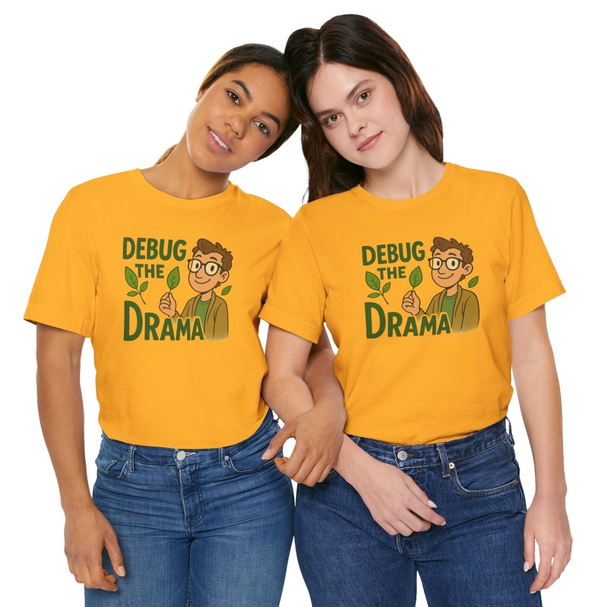 "Debug the Drama" Unisex Short Sleeve Tee, Funny Graphic Tee, Casual Wear, Eco - Friendly Tee, Gift for Plant Lovers, Gift for Friends - MINDSet Collection - AI Tee Hero