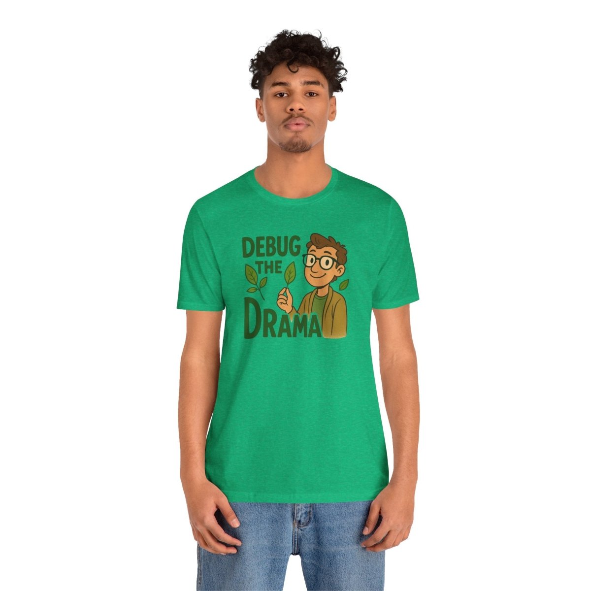 "Debug the Drama" Unisex Short Sleeve Tee, Funny Graphic Tee, Casual Wear, Eco - Friendly Tee, Gift for Plant Lovers, Gift for Friends - MINDSet Collection - AI Tee Hero