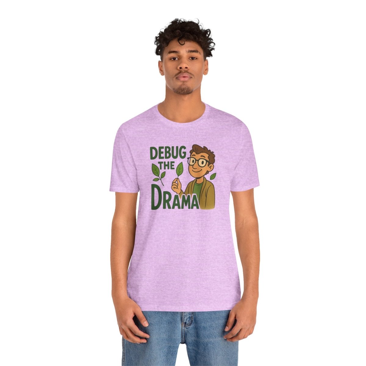"Debug the Drama" Unisex Short Sleeve Tee, Funny Graphic Tee, Casual Wear, Eco - Friendly Tee, Gift for Plant Lovers, Gift for Friends - MINDSet Collection - AI Tee Hero