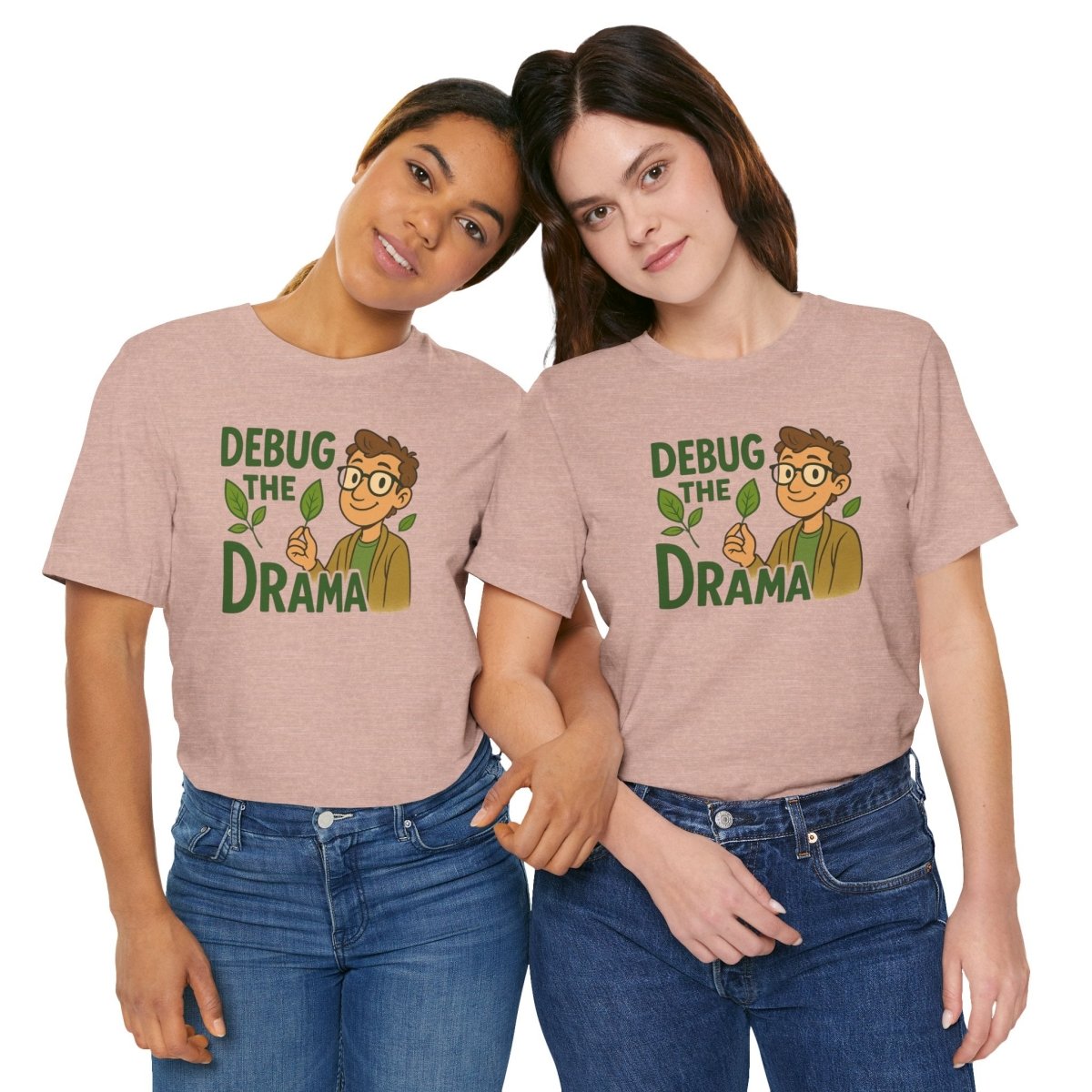 "Debug the Drama" Unisex Short Sleeve Tee, Funny Graphic Tee, Casual Wear, Eco - Friendly Tee, Gift for Plant Lovers, Gift for Friends - MINDSet Collection - AI Tee Hero