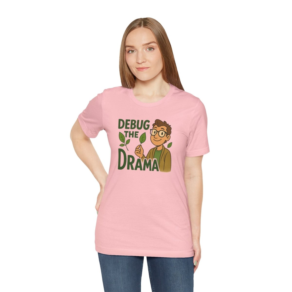 "Debug the Drama" Unisex Short Sleeve Tee, Funny Graphic Tee, Casual Wear, Eco - Friendly Tee, Gift for Plant Lovers, Gift for Friends - MINDSet Collection - AI Tee Hero