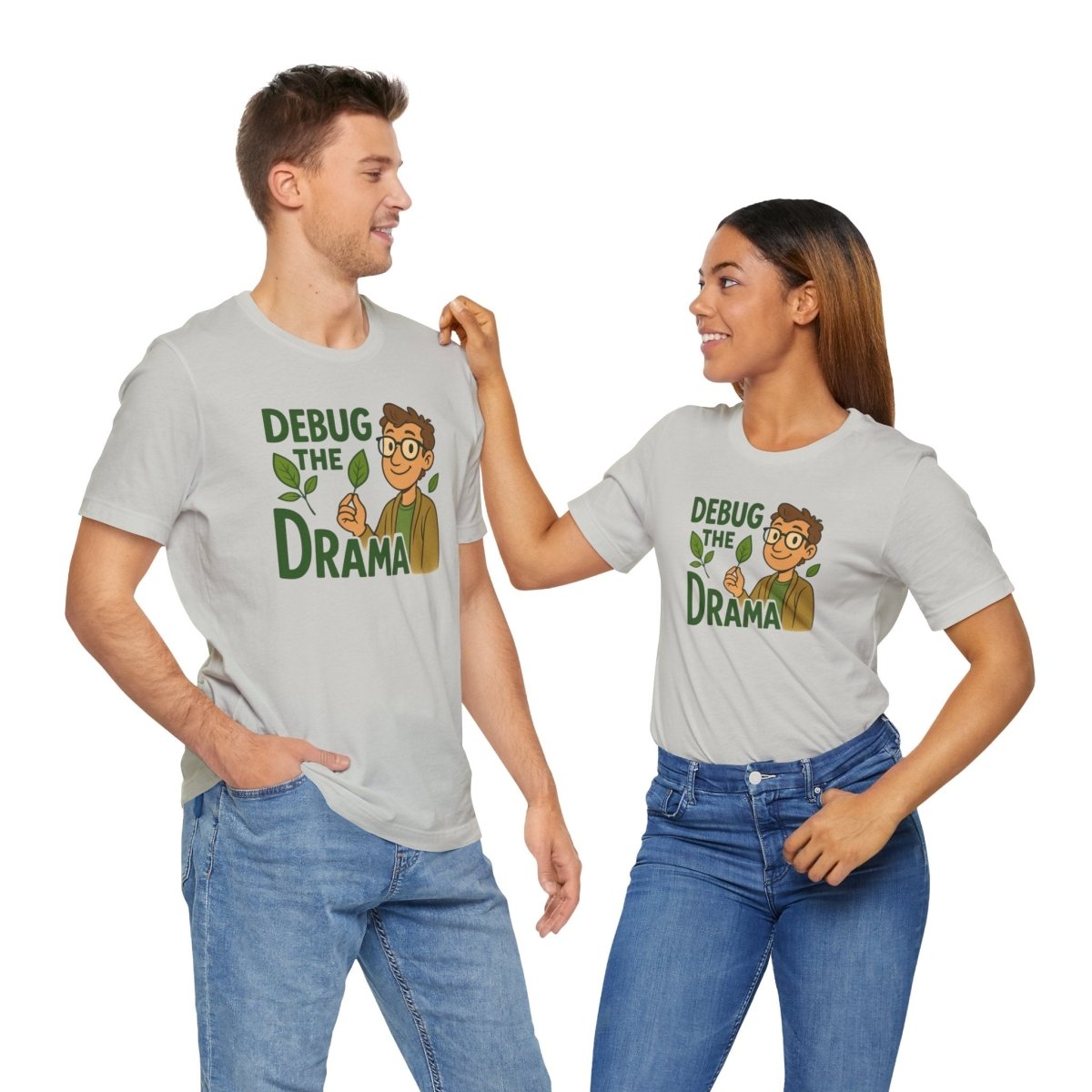 "Debug the Drama" Unisex Short Sleeve Tee, Funny Graphic Tee, Casual Wear, Eco - Friendly Tee, Gift for Plant Lovers, Gift for Friends - MINDSet Collection - AI Tee Hero