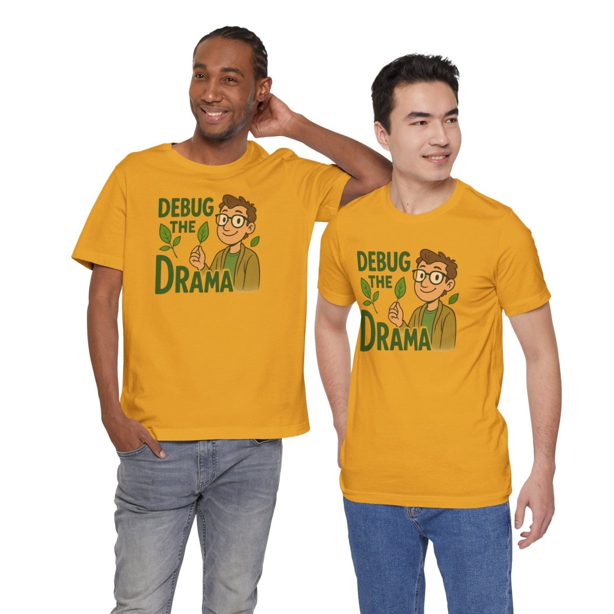 "Debug the Drama" Unisex Short Sleeve Tee, Funny Graphic Tee, Casual Wear, Eco - Friendly Tee, Gift for Plant Lovers, Gift for Friends - MINDSet Collection - AI Tee Hero