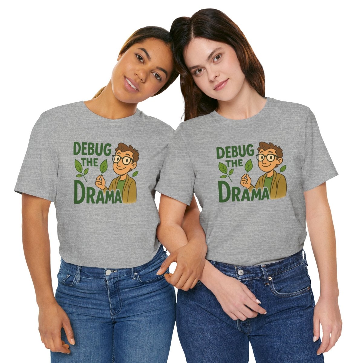 "Debug the Drama" Unisex Short Sleeve Tee, Funny Graphic Tee, Casual Wear, Eco - Friendly Tee, Gift for Plant Lovers, Gift for Friends - MINDSet Collection - AI Tee Hero