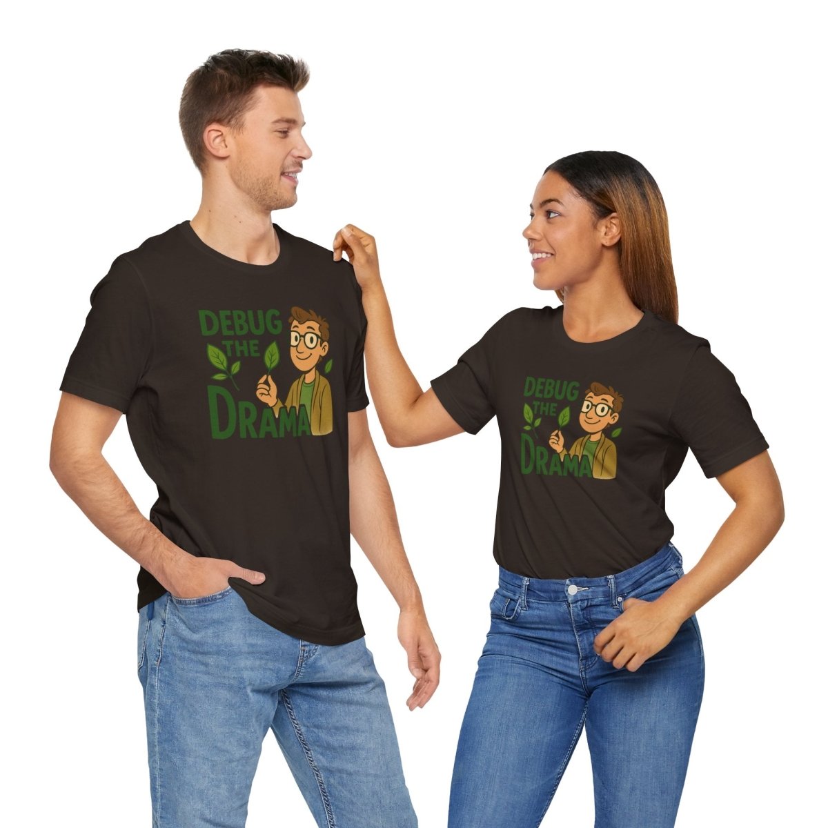 "Debug the Drama" Unisex Short Sleeve Tee, Funny Graphic Tee, Casual Wear, Eco - Friendly Tee, Gift for Plant Lovers, Gift for Friends - MINDSet Collection - AI Tee Hero