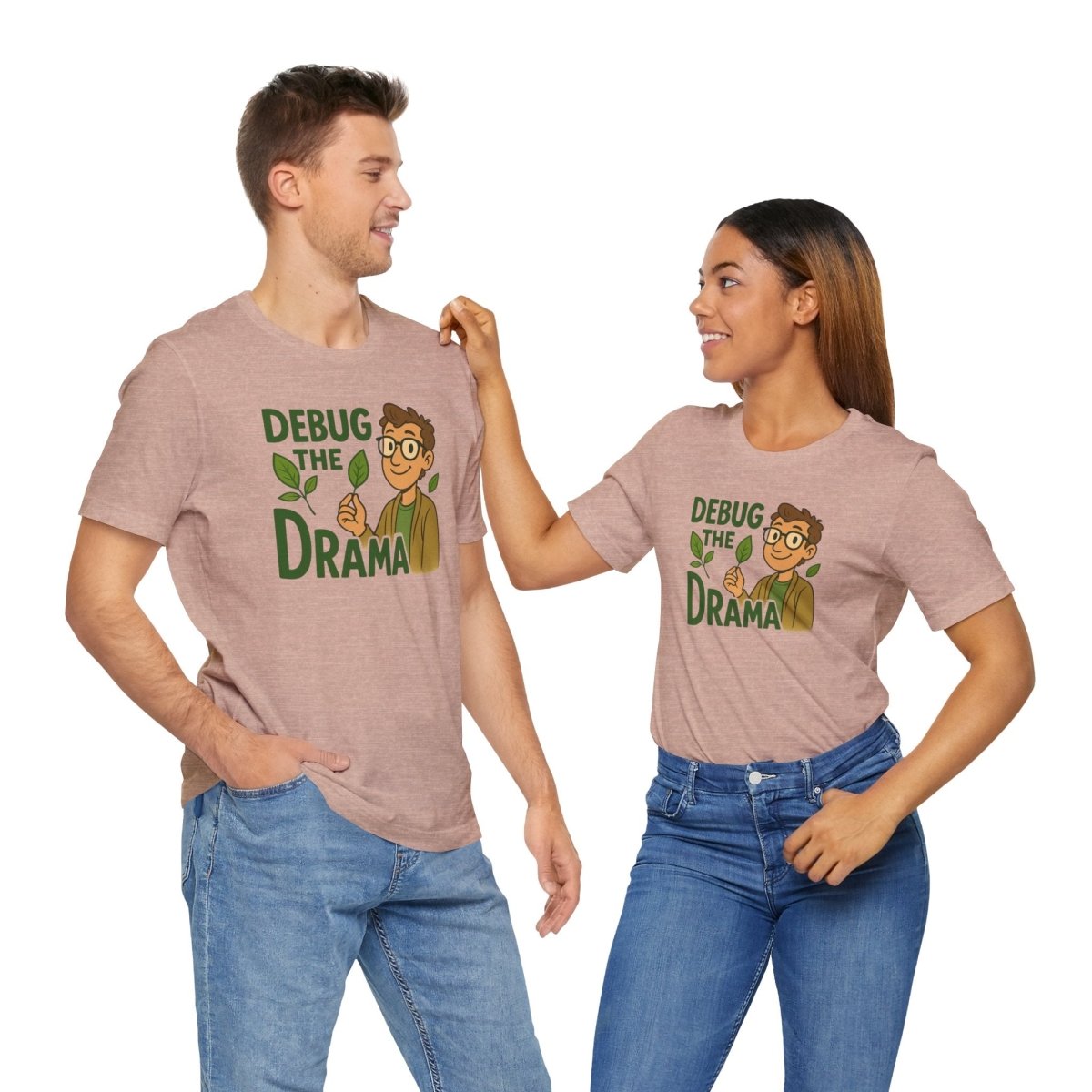 "Debug the Drama" Unisex Short Sleeve Tee, Funny Graphic Tee, Casual Wear, Eco - Friendly Tee, Gift for Plant Lovers, Gift for Friends - MINDSet Collection - AI Tee Hero