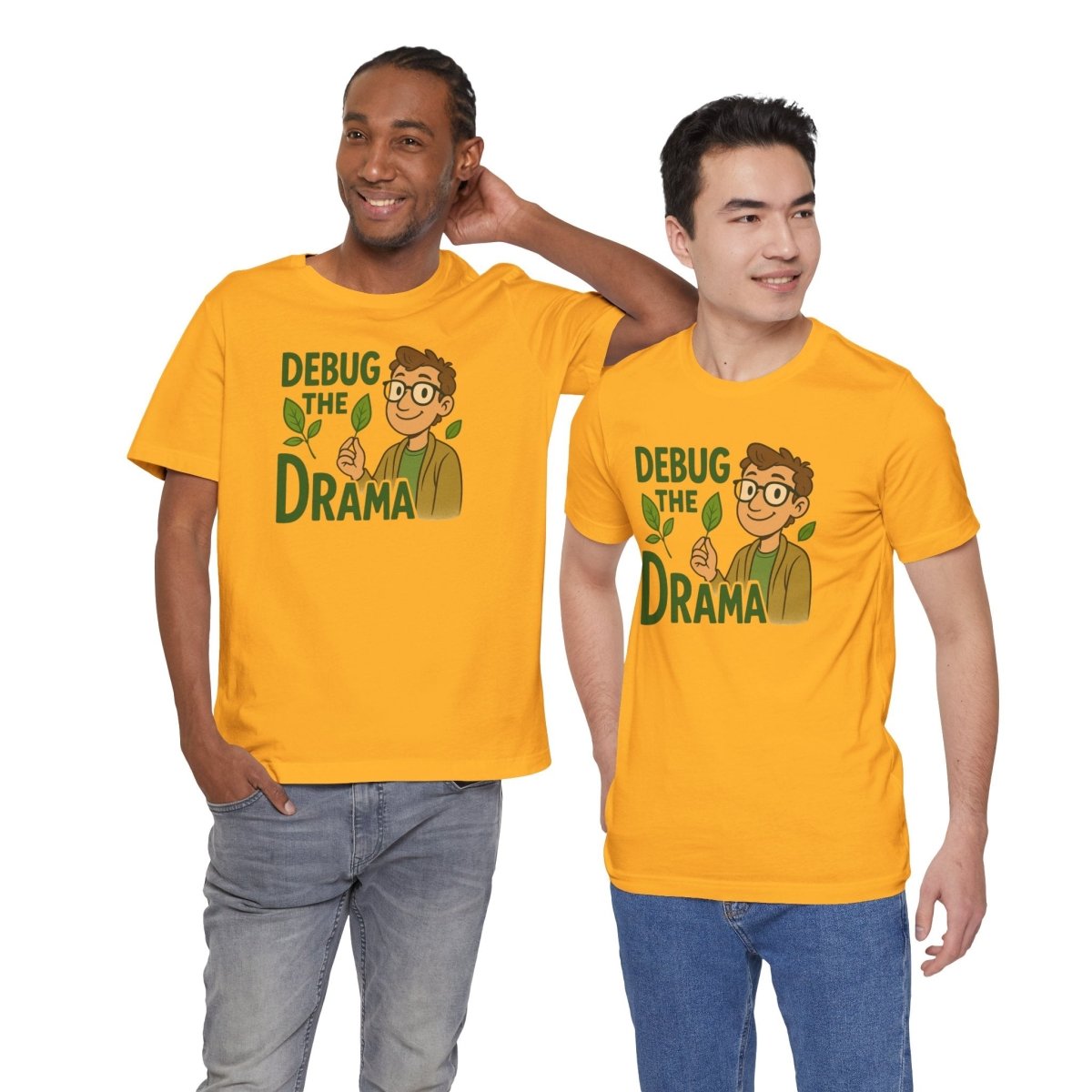 "Debug the Drama" Unisex Short Sleeve Tee, Funny Graphic Tee, Casual Wear, Eco - Friendly Tee, Gift for Plant Lovers, Gift for Friends - MINDSet Collection - AI Tee Hero