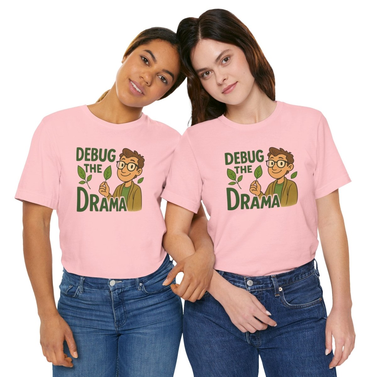 "Debug the Drama" Unisex Short Sleeve Tee, Funny Graphic Tee, Casual Wear, Eco - Friendly Tee, Gift for Plant Lovers, Gift for Friends - MINDSet Collection - AI Tee Hero