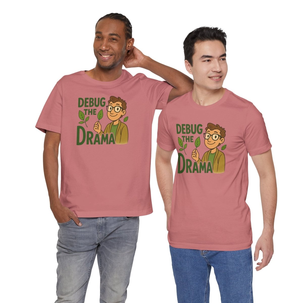 "Debug the Drama" Unisex Short Sleeve Tee, Funny Graphic Tee, Casual Wear, Eco - Friendly Tee, Gift for Plant Lovers, Gift for Friends - MINDSet Collection - AI Tee Hero