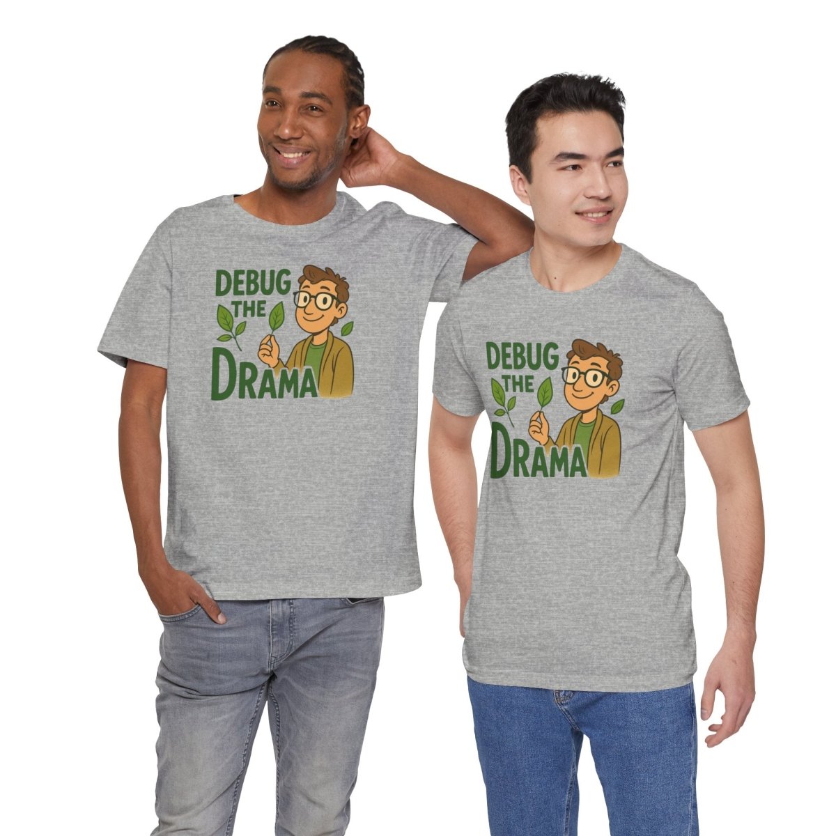 "Debug the Drama" Unisex Short Sleeve Tee, Funny Graphic Tee, Casual Wear, Eco - Friendly Tee, Gift for Plant Lovers, Gift for Friends - MINDSet Collection - AI Tee Hero