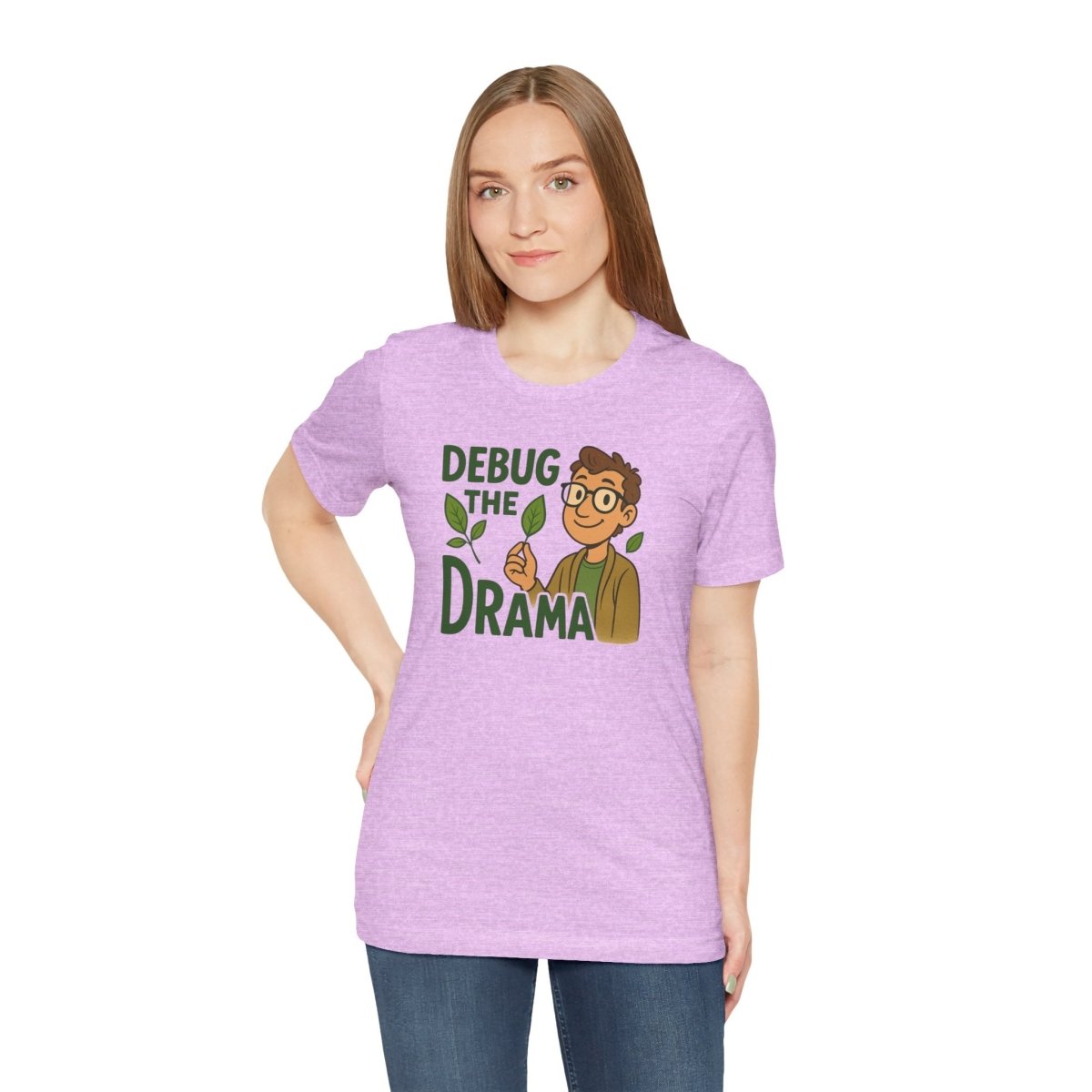 "Debug the Drama" Unisex Short Sleeve Tee, Funny Graphic Tee, Casual Wear, Eco - Friendly Tee, Gift for Plant Lovers, Gift for Friends - MINDSet Collection - AI Tee Hero