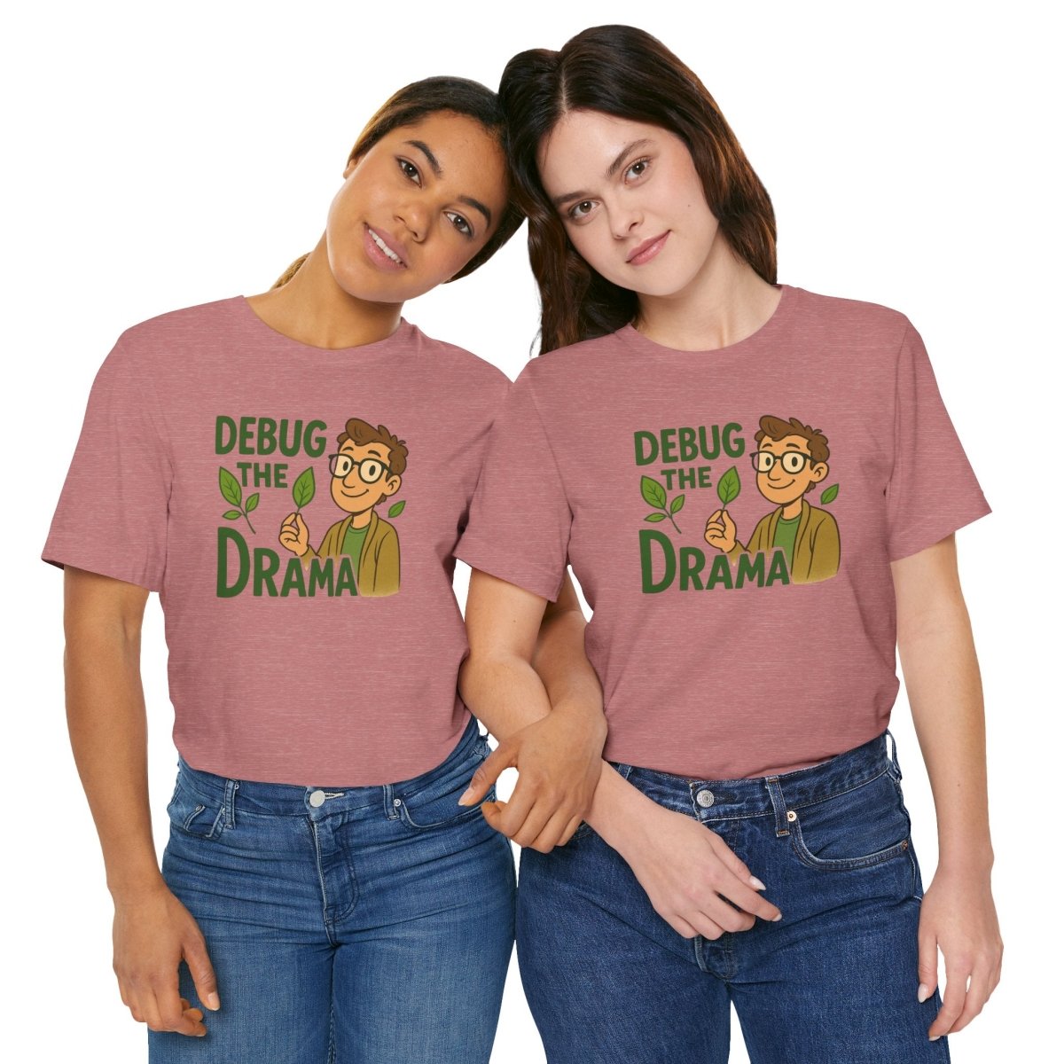 "Debug the Drama" Unisex Short Sleeve Tee, Funny Graphic Tee, Casual Wear, Eco - Friendly Tee, Gift for Plant Lovers, Gift for Friends - MINDSet Collection - AI Tee Hero