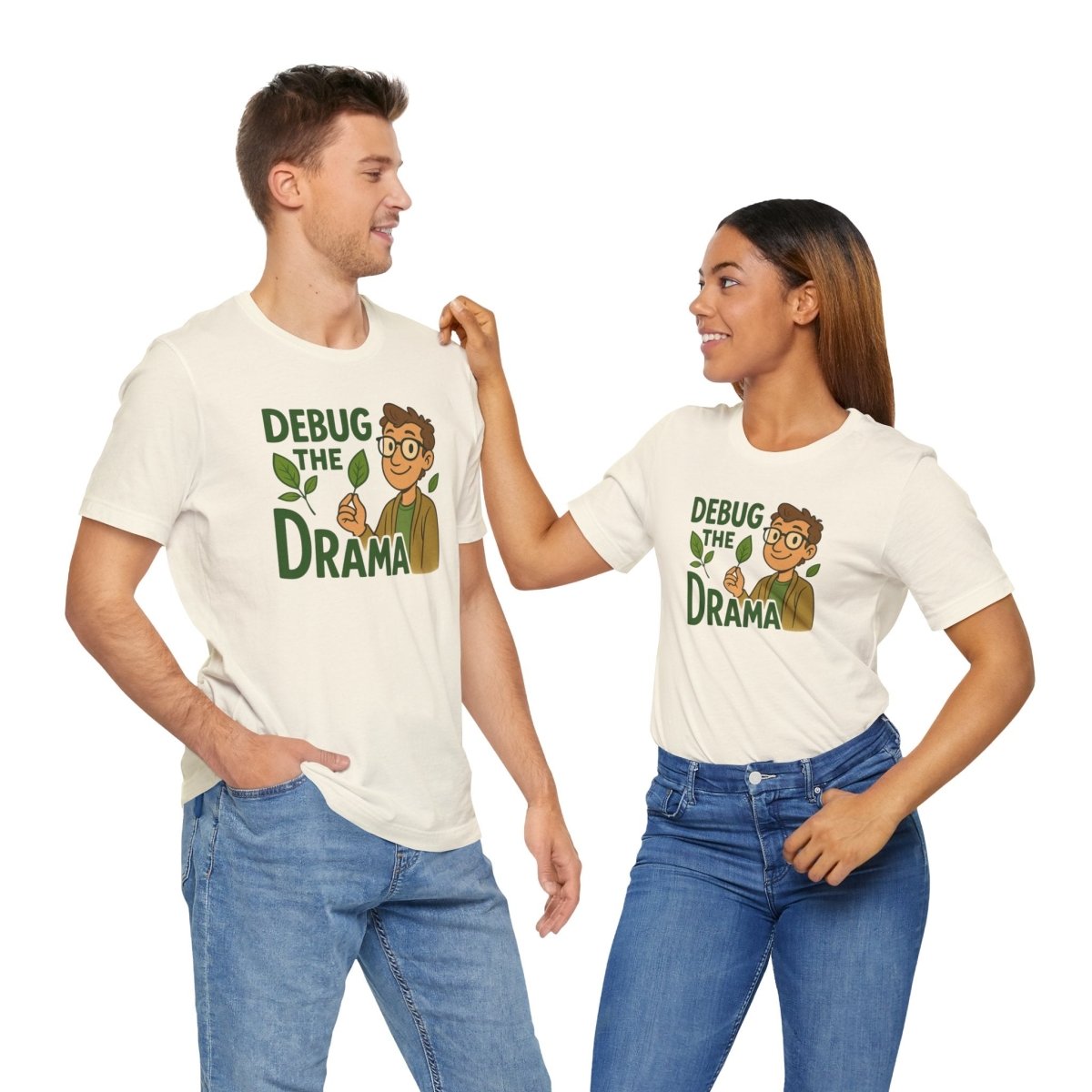 "Debug the Drama" Unisex Short Sleeve Tee, Funny Graphic Tee, Casual Wear, Eco - Friendly Tee, Gift for Plant Lovers, Gift for Friends - MINDSet Collection - AI Tee Hero