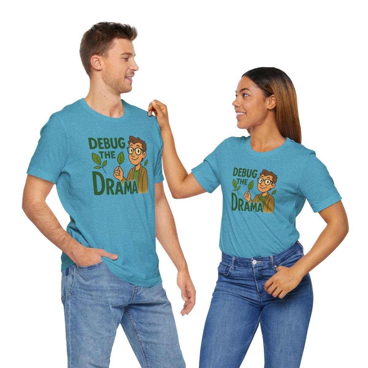"Debug the Drama" Unisex Short Sleeve Tee, Funny Graphic Tee, Casual Wear, Eco - Friendly Tee, Gift for Plant Lovers, Gift for Friends - MINDSet Collection - AI Tee Hero