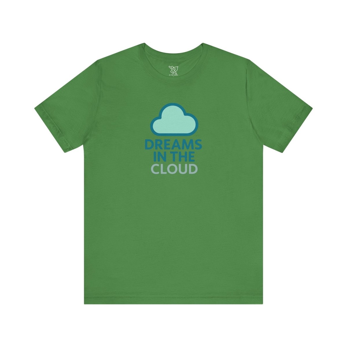 "Dreams in the Cloud" Unisex Tee, Cozy Cloud T-Shirt, Motivational Short Sleeve Shirt, Birthday Gift, Dreamy Casual Wear - AI Tee Hero